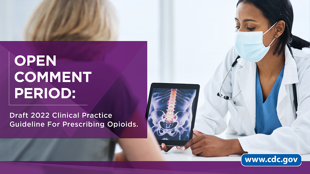 CDC’s Draft Clinical Practice Guideline for Prescribing Opioids Now Open for Public Comment